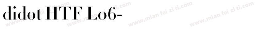didot HTF L06字体转换